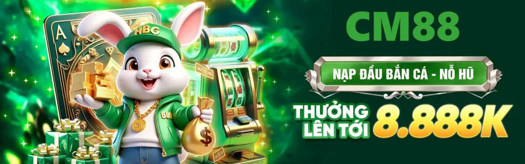CM88 NHẬN THƯỞNG LEN TỚI 8.888K